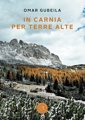 In Carnia per terre alte